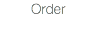Order